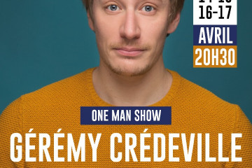 GEREMY CREDEVILLE « Bientôt » - ONE MAN SHOW