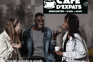 CAFE D'EXPATS : RENCONTRE - CHILL - LOVE