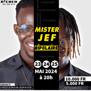 One Man Show Mister JEF : Bipolaire
