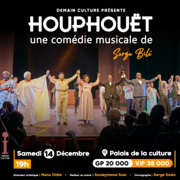 Comédie Musicale HOUPHOUET