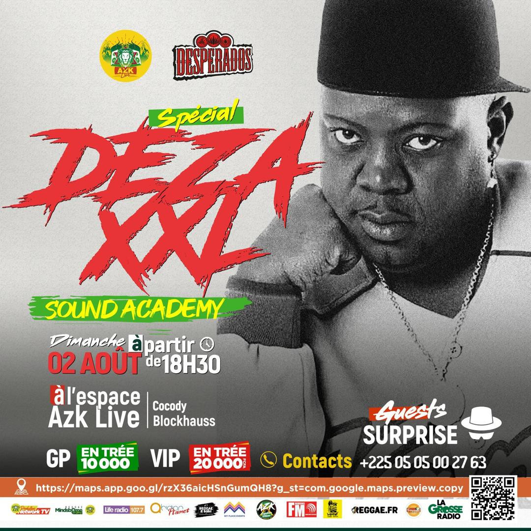 SOUND ACADEMY : SPÉCIAL DEZA XXL