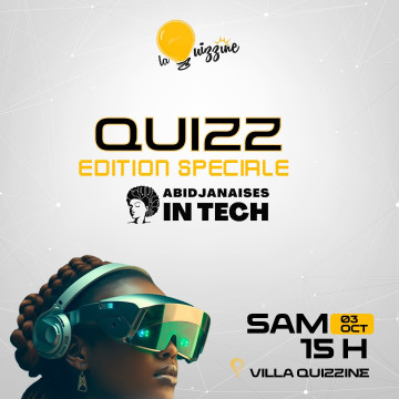 QUIZZ ÉDITION SPÉCIALE × ABIDJANAISES IN TECH